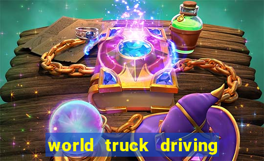 world truck driving simulator dinheiro infinito tudo desbloqueado 2024